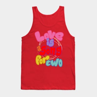 Love is a Song for Two: A Red and Pink Affair of Love, Life, and Beauty Tank Top